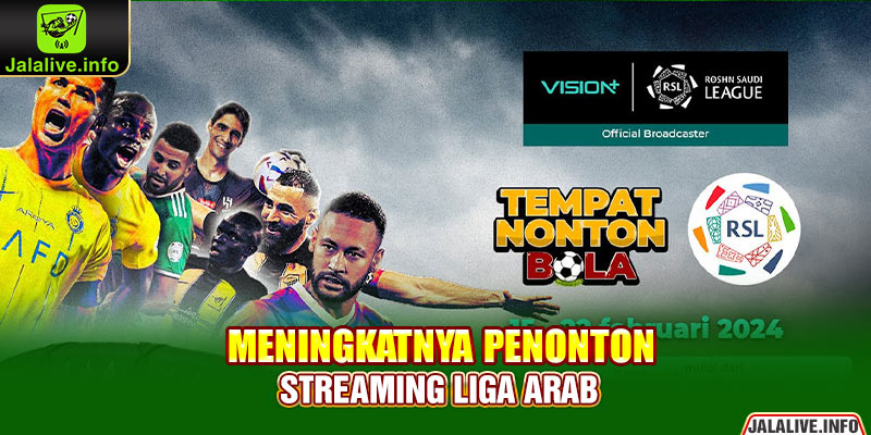 Meningkatnya Penonton Streaming Liga Arab