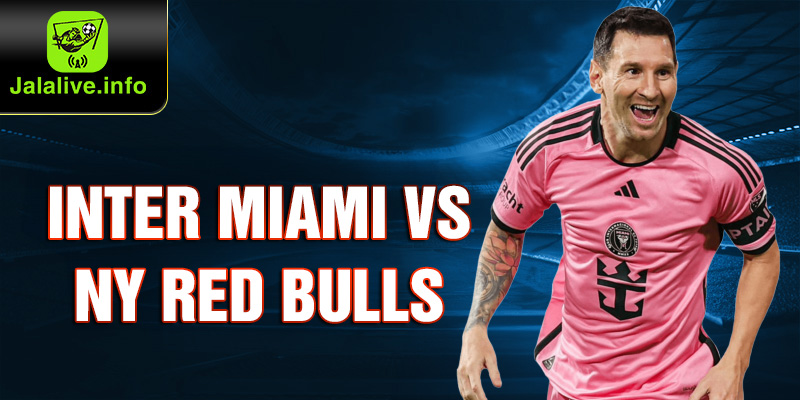 Inter Miami vs NY Red Bulls